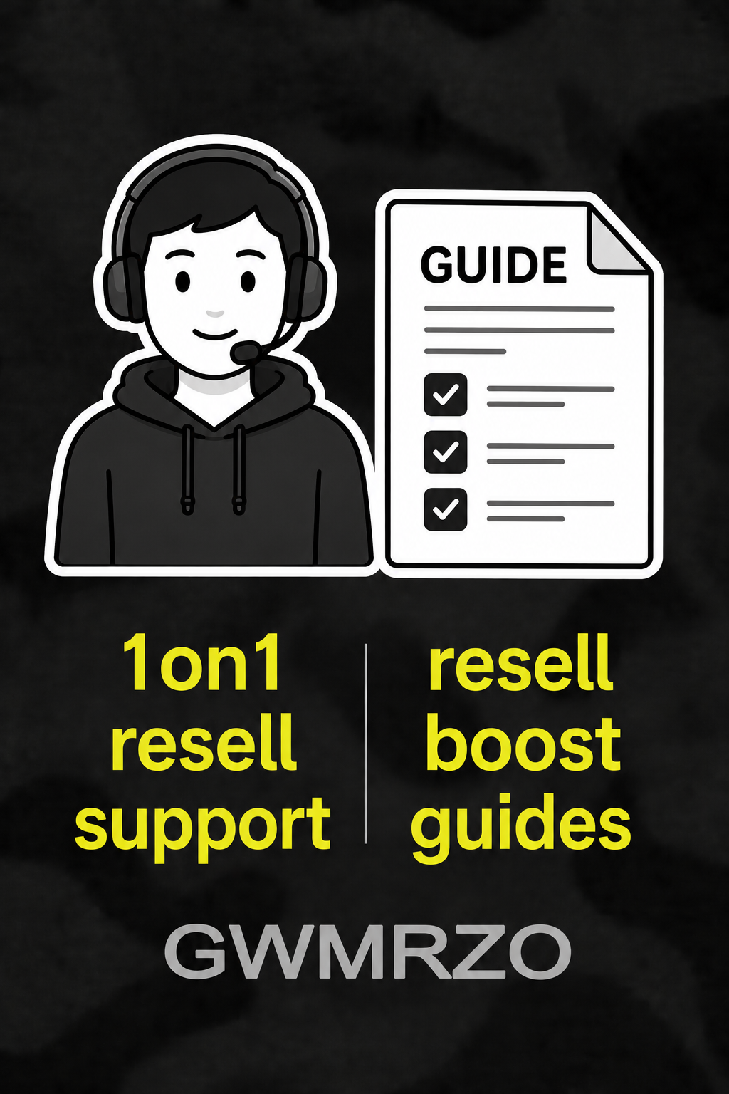 1 on 1 support+resell boost guides